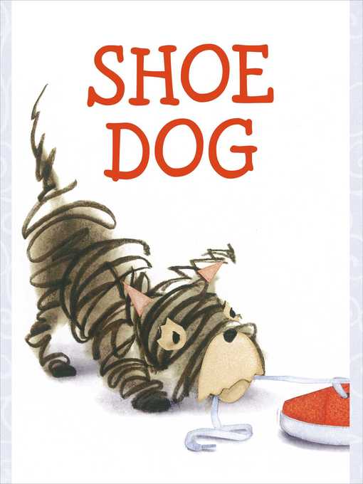 Title details for Shoe Dog by Megan McDonald - Wait list